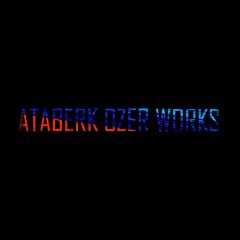 Ataberk Ozer Works